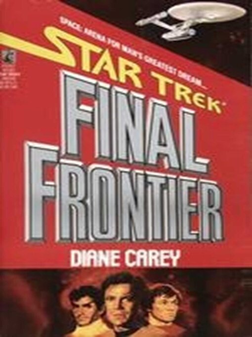 Title details for Final Frontier by Diane Carey - Wait list